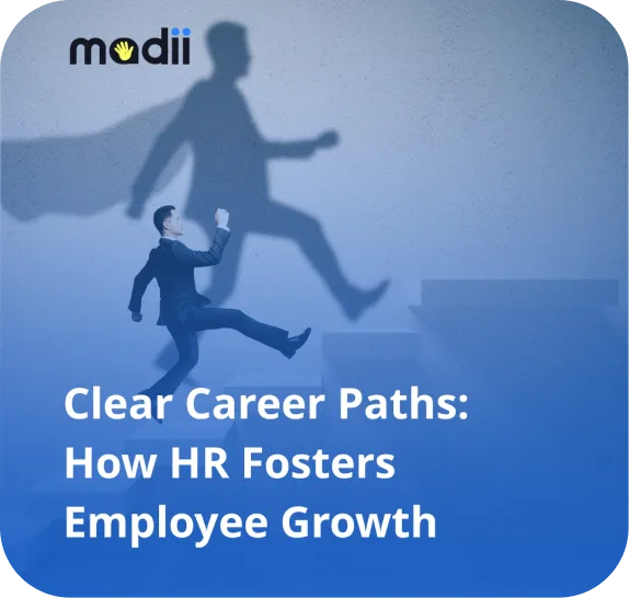 Clear Career Paths: How HR Fosters Employee Growth