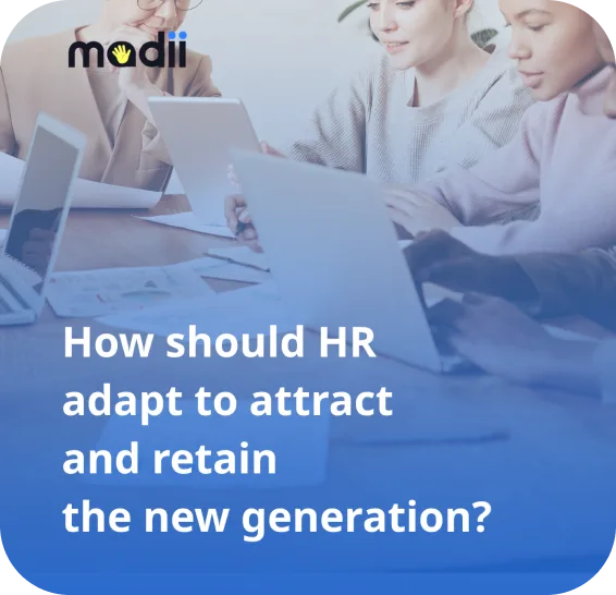 How should HR adapt to attract and retain the new generation?